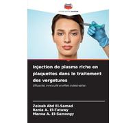 Injection de plasma riche en plaquettes dans le traitement des vergetures: Efficacité, innocuité et effets indésirables