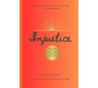 Injustice: Finding Peace When Life Hasn’t Played Fair (Christian Living)