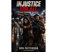 Injustice for All: A Cass Derringer Disaster