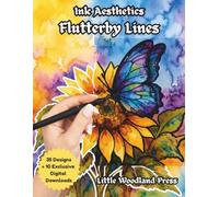 Ink Aesthetics: Flutterby Lines: An Ink Tracing Butterfly Coloring Book