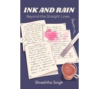 Ink and Rain: Beyond the Straight Lines