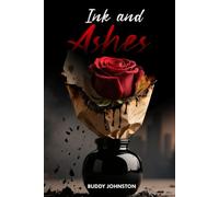 Ink & Ashes: A Tale of When Ambition Meets Desire