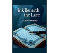 Ink Beneath the Lace