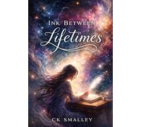 Ink Between Lifetimes: Poetic Spirit in Ink (Poetic Expression)