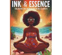 Ink & Essence: Coloring the Beauty of Black Women