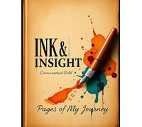 "Ink & Insight: Pages of My Journey-writtibg journal-100gsm ruled lay flat,ruled peparback and 8.5''into 11''page120