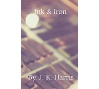 Ink & Iron: 1 (Rosebud)