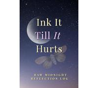 Ink It Till It Hurts. Raw Midnight Reflection Log: Dark Minimalist Journal, perfect for late-night ideas