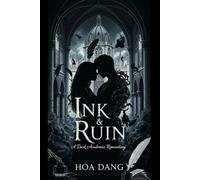 Ink & Ruin: A Dark Academia Romantasy: 1 (The Nine Provinces Chronicles)