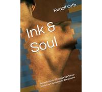 Ink & Soul: Tattoo Artbook: 33 einzigartige Tattoo-Motive zum Ausmalen für Erwachsene