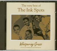Ink Spots - Whispering Grass: the Very Best of the Ink Spots