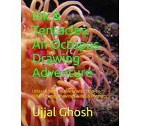 Ink & Tentacles: An Octopus Drawing Adventure: Unleash Your Creativity with Step-by-Step Octopus Drawing Guides & Prompts