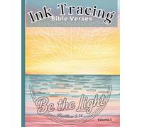 Ink Tracing Bible Verses Coloring Book: Inspirational Scripture Quotes Volume 2 (The Follow & Trace Library)