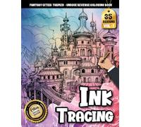 Ink Tracing Book: Fantasy Cities for Relaxation and Creative Escape: Tracing coloring book adult for stress relief seekers | Discover calm through ... line work (Fantasy Cities Tracing Series)