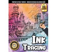 Ink Tracing Book: Fantasy Cities for Stress-Free Creative Practice: Reverse tracing coloring book for relaxation-focused users | Effortless tracing ... illustrations (Fantasy Cities Tracing Series)
