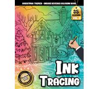 Ink Tracing Book For Adults: A Beautiful Christmas Coloring Escape - Trace, Relax, and Rediscover Your Creative Spirit (Cozy Christmas Tracing Series)