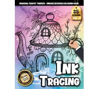 Ink Tracing Book For Adults: A Cozy Magical Teapot House Tracing and Coloring Book for Adults for Stress Relief, Calm, and Creative Joy