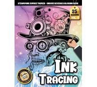 Ink Tracing Book For Adults: A Steampunk Zombie Tracing Adventure with Intricate Lines, Gears, and Unwind Charm (Steampunk Zombie Tracing Series)