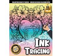 Ink Tracing Book For Adults: A Valentine’s Day Heart-Themed Coloring and Tracing Book for Adults with Cozy Love Designs and Calming Line Art (Cozy Valentine Tracing Series)