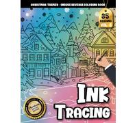 Ink Tracing Book For Adults: Cozy Holiday Town Scenes to Trace and Color - A Relaxing Christmas Coloring Book for Adults with Watercolor Backgrounds (Cozy Christmas Tracing Series)