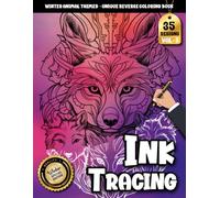 Ink tracing book for adults: Mindful Tracing Meets Winter Magic - An Aesthetic Animal Coloring and Reverse Coloring Experience for Adults (Winter coloring book Series)
