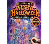 INK Tracing Book for Adults - Scary Halloween: A Line Tracing Halloween Coloring Book Featuring spooky ghost, Pumpkin Patches, witches, & Soft ... Book Collections - Ink Trails Studio)