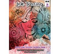 Ink Tracing Book for Adults: Stress relief reverse Hippie Girl Coloring Book for adults: mindfully Follow white lines to Uncover 35 cute Hippie Girl ... a perfect gift for Valentines day(Vol-08)