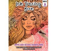 Ink Tracing Book for Adults: Stress relief reverse Hippie Girl Coloring Book for adults: mindfully Follow white lines to Uncover 35 cute Hippie Girl ... a perfect gift for Valentines day(Vol-01)
