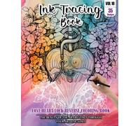 Ink Tracing Book for Adults: Stress relief reverse Love Heart Lock Mandala Coloring Book for adults: mindfully Follow white lines to Uncover 35 cute ... a perfect gift for Valentines day(Vol-10)