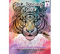 Ink Tracing Book for Adults: Stress relief reverse Tiger Mandala ink tracing book for adults: mindfully Follow white lines to Uncover 35 Tiger Mandala arts | Magical Ink Trace in vibrant water color pages a perfect gift for Tiger lovers(Vol-10)