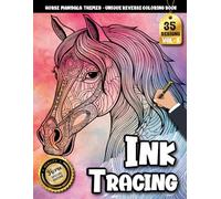 Ink Tracing Book: Horse Mandala for Peaceful Mind and Artistic Joy: Stress Relief Coloring Book for Adults | Discover Mindful Creativity Through ... Designs (Horse Mandala Tracing Series)