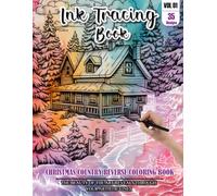 Ink Tracing Book: Stress relief reverse Christmas Country ink tracing book for adults: mindfully Follow white lines to Uncover 35 Christmas Country ... gift for Christmas country lovers(Vol-1)