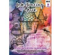 Ink Tracing Book: Stress relief reverse Dessert House Coloring Book for adults: mindfully Follow white lines to Uncover 35 cute Dessert House arts | ... perfect gift for Dessert House lovers(VOL-2)