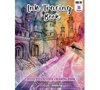 Ink Tracing Book: Stress relief reverse Fantasy city Coloring Book for adults: mindfully Follow white lines to Uncover 35 cute Fantasy city arts | ... pages a perfect gift for city lovers(VOL-1)