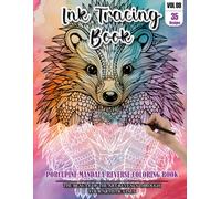 Ink Tracing Book: Stress relief reverse Porcupine Mandala Coloring Book for adults: mindfully Follow white lines to Uncover 35 cute Porcupine Mandala ... a perfect gift for Porcupine Lovers (Vol-09)