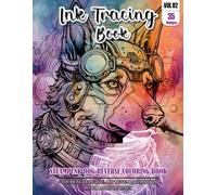 Ink Tracing Book: Stress relief reverse steampunk Dog Coloring Book for adults: mindfully Follow white lines to Uncover 35 cute steampunk Dog arts | ... pages a perfect gift for Dog lovers VOL(2)