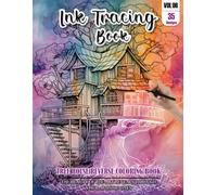 Ink Tracing Book: Stress relief reverse Tree House Coloring Book for adults: mindfully Follow white lines to Uncover 35 cute Tree House arts | Magical ... a perfect gift for Tree House lovers(VOL-6)
