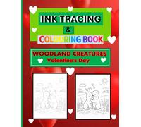 Ink Tracing & Colouring Book: Woodland Creatures Valentine's Day