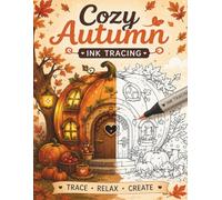 Ink Tracing: Cozy Autumn