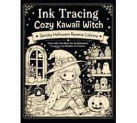 Ink Tracing Cozy Kawaii Witch: Spooky Halloween Reverse Coloring Book White Line Art Ink Tracing Painting Reverse Watercolor Coloring Book for kids ... Creativity and Mindful Art Practice