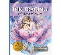 Ink Tracing Fantasy Worlds: Follow the White Lines to Reveal Magical Worlds, Mermaids, Fairies and Celestial Creatures