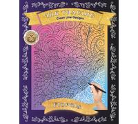 Ink Tracing Florals: A Reverse Coloring Book for Mindful Creativity: Easy Botanical Designs | 8" x 10 (Ink Tracing Reverse Coloring Books)