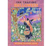 Ink Tracing Halloween: A Reverse Coloring Book for Adults for Relaxation and Creativity