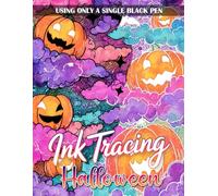 Ink Tracing Halloween Coloring Book: Bold and Spooky Halloween Ink Tracing Designs for Adults and Teens, Relaxing Coloring for Creativity and Stress Relief
