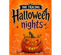Ink Tracing Halloween Nights: A Halloween Line Tracing Coloring Book Featuring Spooky Scenes, Ghosts, Pumpkins, Haunted Houses & Autumn Fun ( For Adults ) (Halloween Coloring Books)