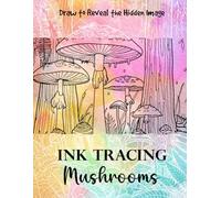 Ink Tracing Mushroom: Draw to Reveal the Hidden Image