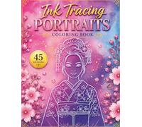 Ink Tracing Portraits Coloring Book: 45 Beautiful Women Portraits to Trace the White Lines for Relaxation, Mindfulness and Stress Relief