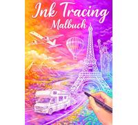 Ink Tracing Reisen & Wahrzeichen - Weiße Linien zum Nachziehen - Kreatives Malbuch für Weltenbummler: Entspannendes Ink Tracing Malbuch mit über 45 ... - Für Anfänger und Fortgeschrittene