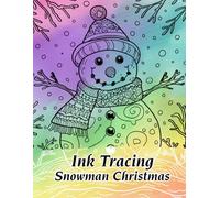 Ink Tracing Snowman Christmas: Cheerful Ink Tracing Snowman Christmas Line Art For Outlining And Coloring Festive Winter Fun