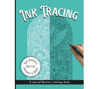 Ink Tracing Zen Doodles Edition: Revealing Orchids & Birds Through Mesmerizing, Intricate White Linework over Colored Backgrounds. A Special Reverse ... Stress Relief. (Ink Tracing Coloring Books)